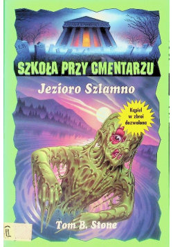 Szkoła przy cmentarzu Jezioro Szlamno