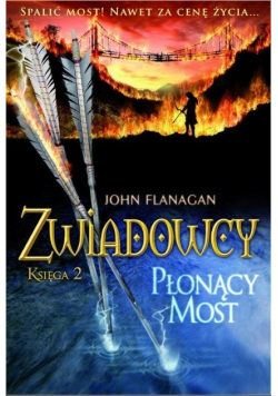 Zwiadowcy Księga 2  Płonący most