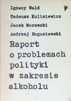 Raport o problemach polityki w zakresie alkoholu