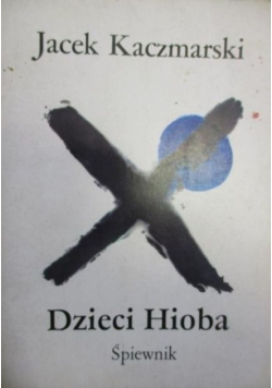 Dzieci Hioba Śpiewnik