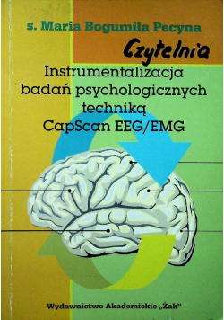 Instrumentalizacja badań psychologicznych techniką CapScan EEG EMG