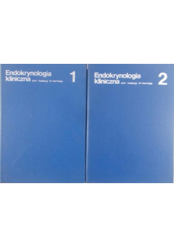 Endokrynologia kliniczna Tom 1 i 2