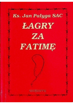 Łagry za Fatimę