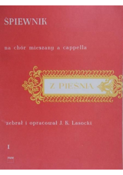 Śpiewnik. Na chór mieszany a cappella, Nuty