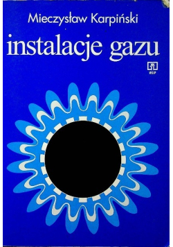 Instalacje gazu