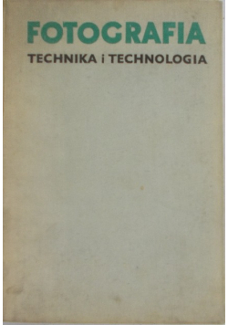 Fotografia technika i technologia