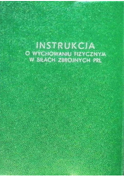 Instrukcja o wychowaniu fizycznym w siłach zbrojnych prl