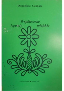 Współczesne  legendy miejskie