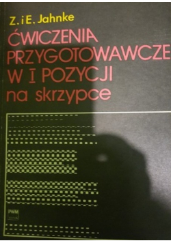 Ćwiczenia przygotowawcze w I pozycji na skrzypce