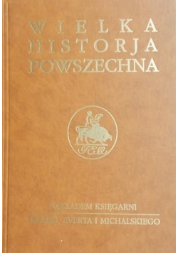 Wielka historja powszechna Tom 7 wielka wojna Część 2