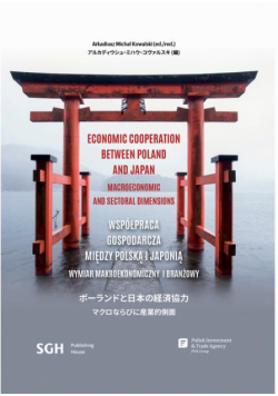 Współpraca Gospodarcza Między Polską I Japonią Wymiar Makroekonomiczny I Branżowy