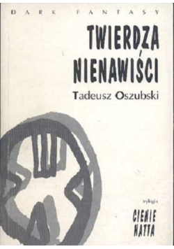 Twierdza nienawiści