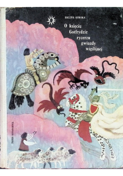 O księciu Gotfrydzie rycerzu Gwiazdy wigilijnej