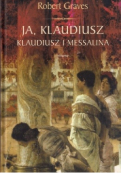 Ja Klaudiusz Klaudiusz i messalina