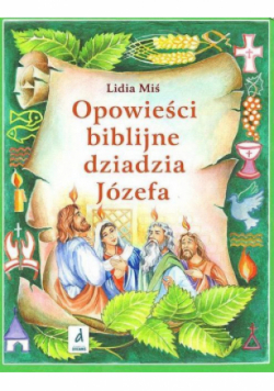 Opowieści biblijne dziadzia Józefa