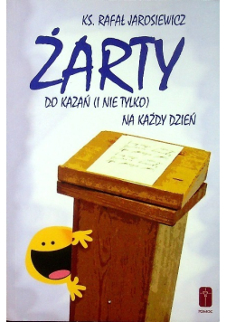 Żarty do kazań i nie tylko Na każdy dzień