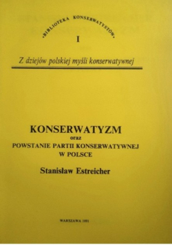 Konserwatyzm oraz Powstanie Partii Konserwatywnej w Polsce