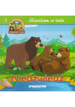 Mieszkam w lesie Tom 2 Niedźwiedź