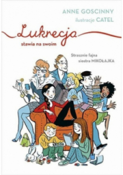 Lukrecja stawia na swoim