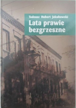 Lata prawie bezgrzeszne