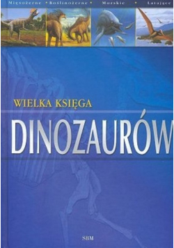 Wielka księga dinozaurów