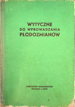 Wytyczne do wprowadzania płodozmianów