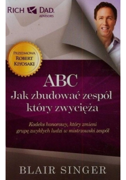 ABC Jak zbudować zespół który zwycięża