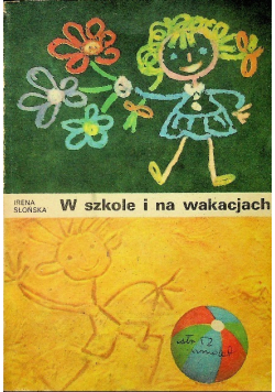 W szkole i na wakacjach