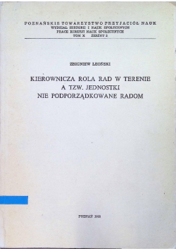 Kierownicza rola rad w  terenie a tkz. jednostki nie podporządkowane Radom