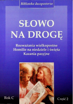 Słowo na drogę Część II