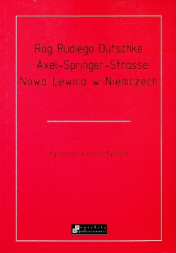 Róg Rudiego Dutschke i Axel Springer Strasse