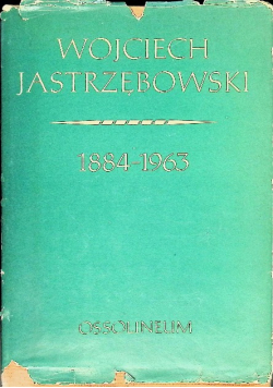 Wojciech Jastrzębowski 1884 - 1963