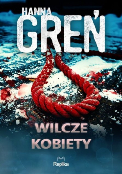 Wilcze kobiety. W Trójkącie Beskidzkim. Tom 4