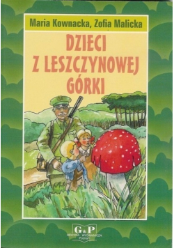 Dzieci z Leszczynowej Górki