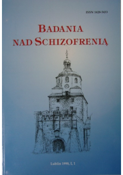 Badania nad schizofrenią