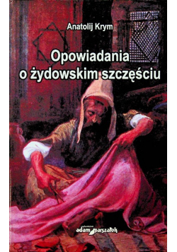 Opowiadania o żydowskim szczęściu