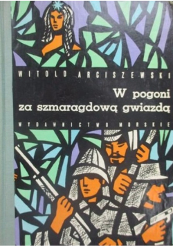 W pogoni za szmaragdową gwiazdą