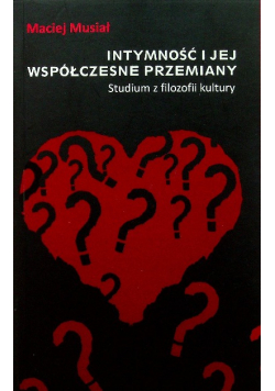 Intymność i jej współczesne przemiany