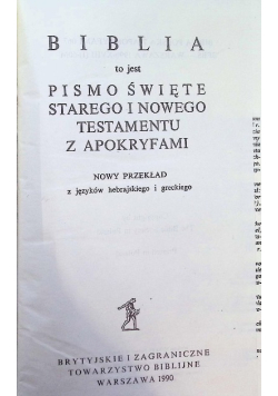 Biblia to jest Pismo Święte Starego i Nowego Testamentu z apoktyfami