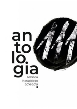111 Antologia Babińca Literackiego 2016 2019