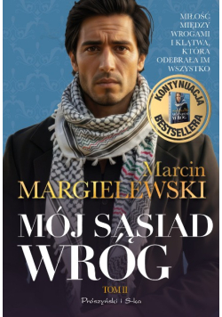 Mój sąsiad wróg Tom 2