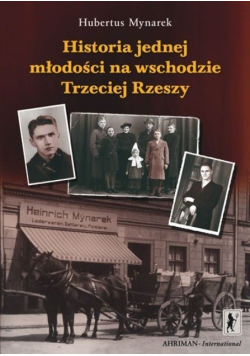 Historia jednej młodości na wschodzie Trzeciej Rzeszy