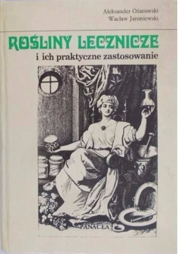 Rośliny lecznicze i ich praktyczne zastosowanie