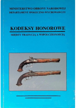 Kodeksy honorowe między tradycją a współczesnością