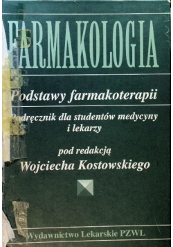 Farmakologia Podstawy farmakoterapii Podręcznik dla studentów medycyny i lekarzy
