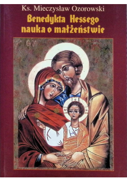 Benedykta Hessego nauka o małżeństwie