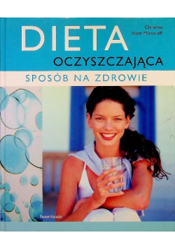 Dieta oczyszczająca sposób na zdrowie