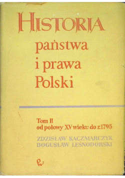 Historia państwa i prawa Polski  Tom II