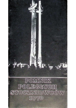 Pomnik poległych Stoczniowców 1970