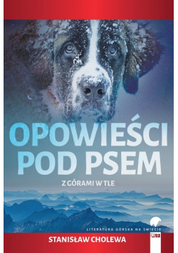 Opowieści pod psem z górami w tle